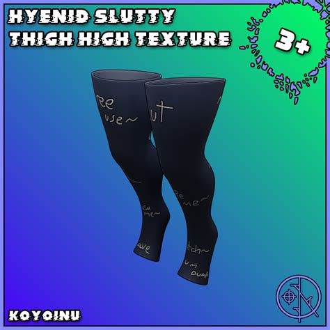 Hyenid Slutty Thigh High Texture