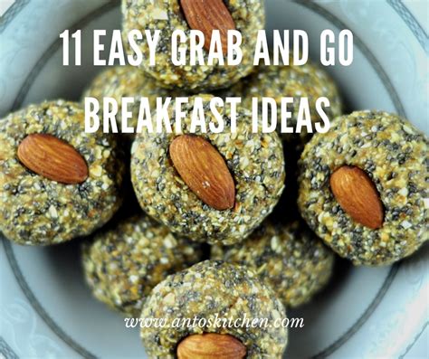 11 GRAB AND GO BREAKFAST IDEAS - Anto's Kitchen