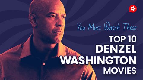 Top 10 Denzel Washington Movies You Must Watch YouTube