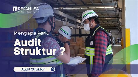 Audit Struktur Bangunan Mengapa Perlu Audit Struktur