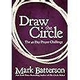 Draw The Circle Bible Study Guide Taking The Day Prayer Challenge