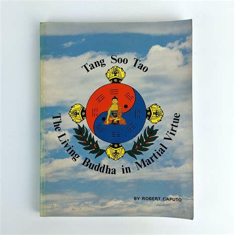 Tang Soo Tao: The Living Buddha in Martial Virtue - The Book Merchant ...