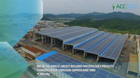 Asia Clean Capital Tsuneishi Group Zhousan Bipv System Youtube