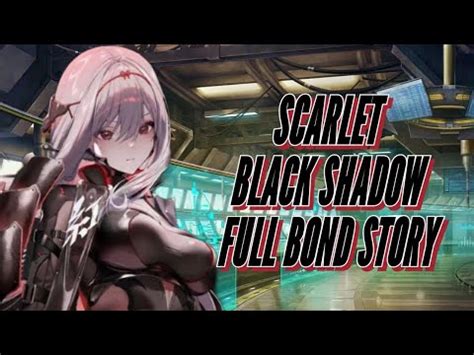 Scarlet Black Shadow Full Bond Story Nikke Goddess Of Victory Youtube