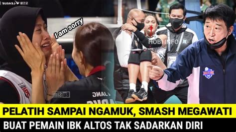 Pelatih Sampai Ngamuk Smash Keras Megawati Buat Pemain Ibk Altos