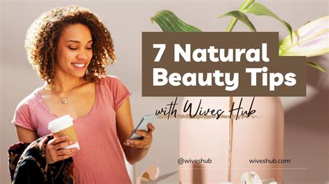 7 Natural Beauty Tips For Glowing Skin