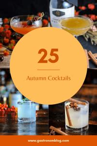 25 Autumn Cocktails To Celebrate Gastronom Cocktails