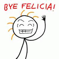 Byefelicia GIF - Byefelicia Bye Felicia - Discover & Share GIFs