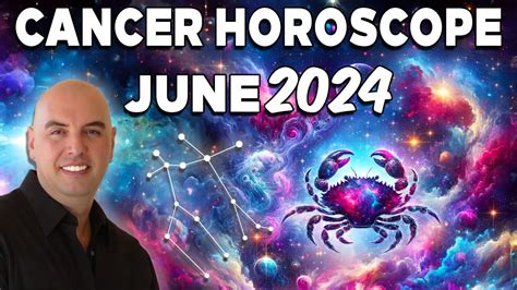 Cancer Horoscope June 2024 Astrologer Joseph P Anthony YouTube