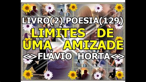 Limites De Uma Amizade Livro Poesia Fl Vio Horta