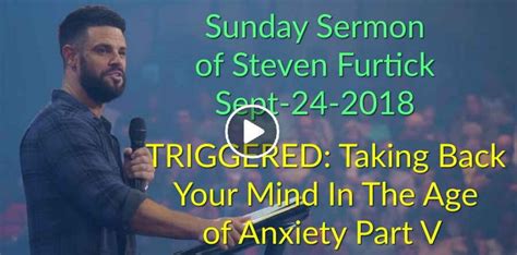 Steven Furtick (September-24-2018) Sunday Sermon: TRIGGERED: Taking ...