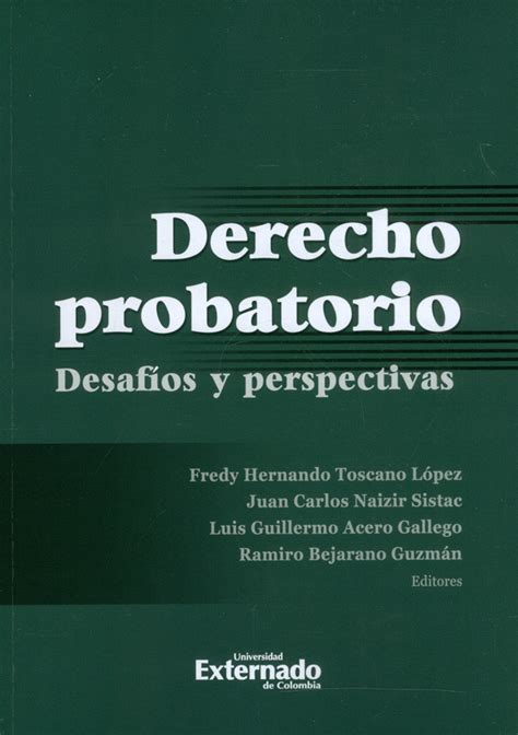 Derecho Probatorio Libro Fredy Hernando Toscano Lopez