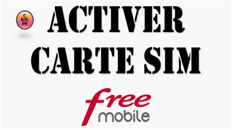 FREE MOBILE comment activer une carte SIM Free depuis l espace abonné