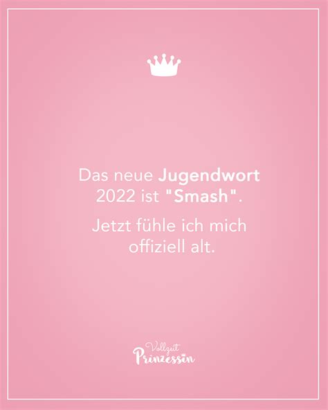 Das neue Jugendwort 2022 ist Smash Jetzt fühle ich mich offiziell