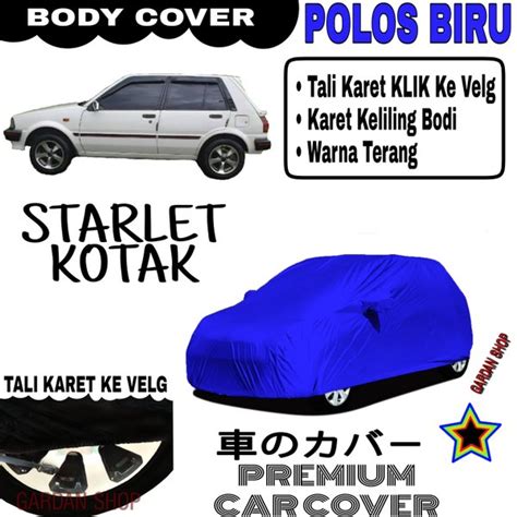 Jual Sarung Mobil Starlet Kotak Polos Biru Body Cover Penutup Body