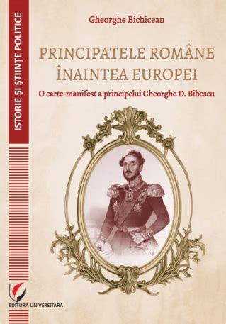 Recomandare Carte De Istorie Principatele Romane Inaintea Europei O