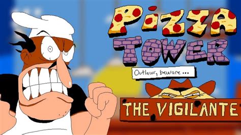 The Vigilante Pizza Tower Youtube