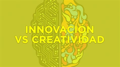 Diferencias Entre Creatividad E Innovaci N Creatividad Cloud