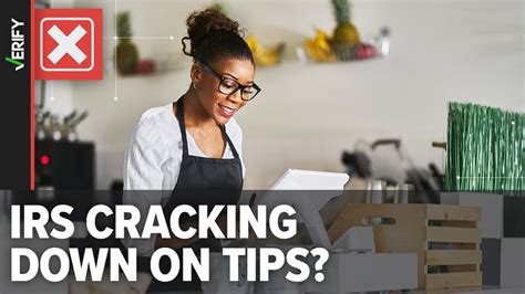 No The Irs Is Not Changing Tip Reporting Requirements To Crack Down On