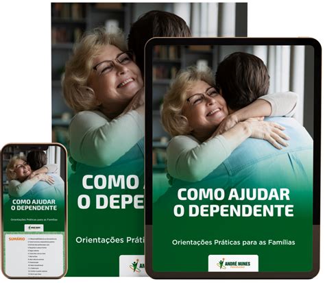 E Book Como Ajudar O Dependente Psicólogo Andre Nunes