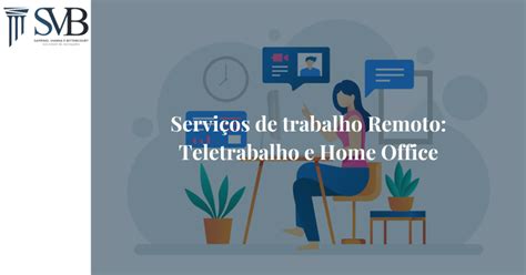 Servi Os De Trabalho Remoto Teletrabalho E Home Office Sampaio E