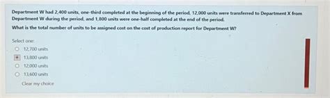 Solved Department W Had 2400 Units One Third Completed At