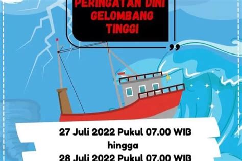 Gelombang Tinggi Di Wilayah Perairan Indonesia Juli Bmkg