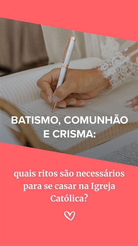 Batismo Comunh O E Crisma Quais Ritos S O Necess Rios Para Se Casar