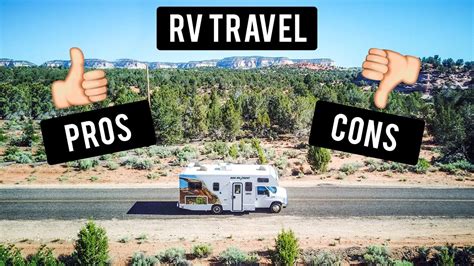 10 Pros And 10 Cons Of Rv Travel Rv Travel And Lessons Why