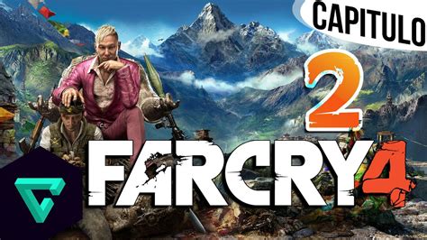 Far Cry 4 Ep 2 LA SENDA DORADA Campaña completa en español YouTube