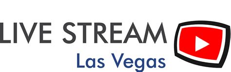 LIVE STREAM Las Vegas | Live Streaming Services - Nevada