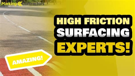 High Friction Surfacing Specialists Near Me Marking Contractors