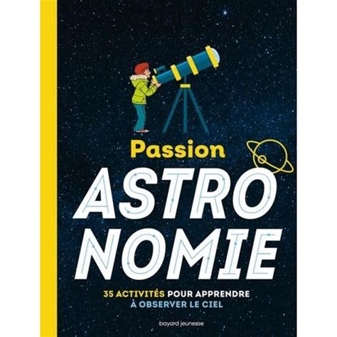 Passion Astronomie Activites Pour Apprendre A Observer Le Ciel