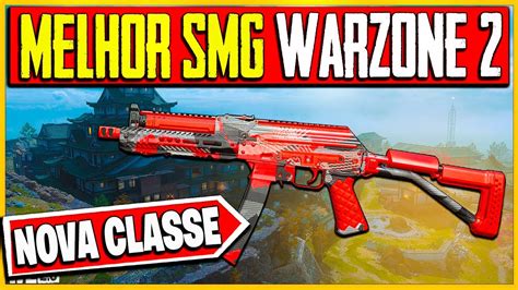 MELHOR SMG META WARZONE 2 0 NOVA CLASSE MELHOR CLASSE VAZNEV 9K