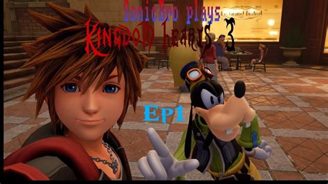 SonicBro Plays Kingdom Hearts 3 Ep 1 YouTube