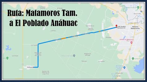 Ruta Matamoros A El Poblado An Huac Valle Hermoso Tamaulipas Km