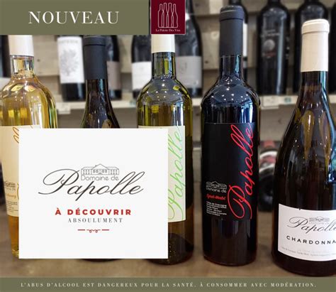 Le Domaine De Papolle La Palette Des Vins