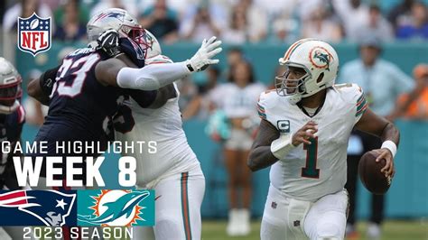 Miami Dolphins Vs New England Patriots Full Game Highlights Nfl Week