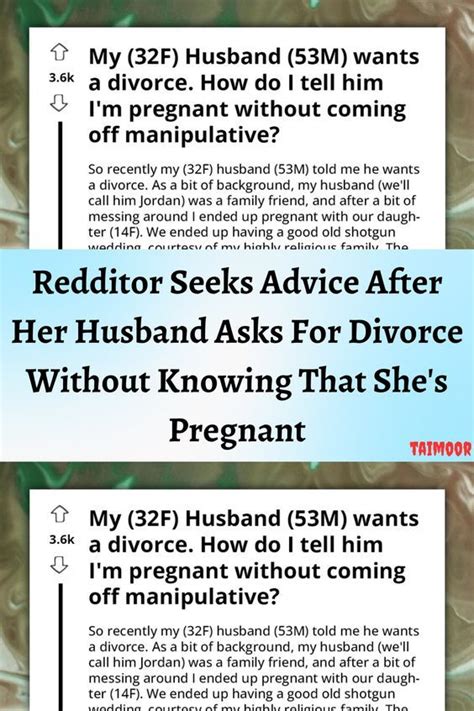 Redditor Seeks Advice After Her Husband Asks For Divorce Without