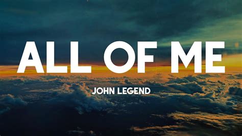 All Of Me John Legend Lyrics Youtube