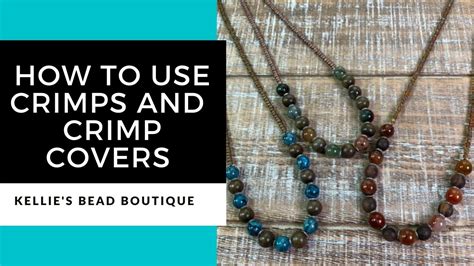 Learn How To Properly Use Crimp Beads And Crimp Covers Make The