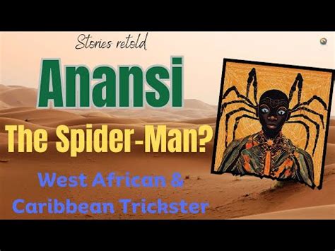 Anansi The Trickster Spider Unraveling The Folklore Of West Africa And