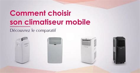 Meilleur Climatiseur Mobile Comparatif Et Promo