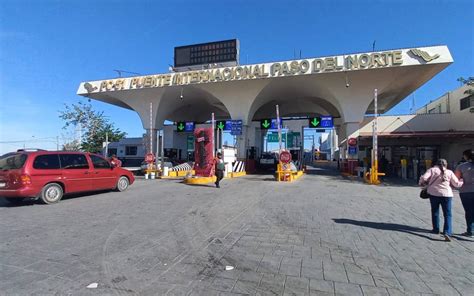 Puentes Internacionales En Ciudad Ju Rez Y El Paso Mira En Vivo Las