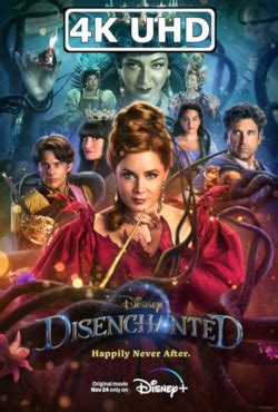 Disenchanted Hevc Mkv K Ultra Hd Trailer Movies Digital Digest