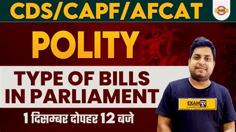 Indian Polity For Cds Afcat Capf Ac Type Of Bills In