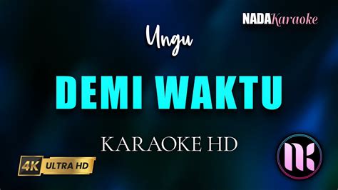 Demi Waktu Karaoke Ungu Youtube