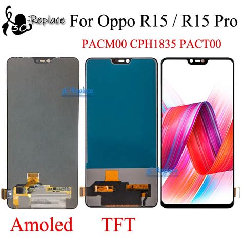 Original 628 Amoledtft For Oppo R15 Cph1835 Lcd Display Touch