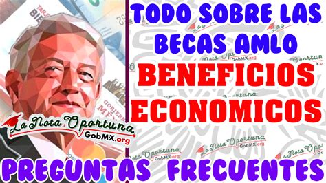 Todo Sobre Las Becas Amlo Para Este Gobmx Org