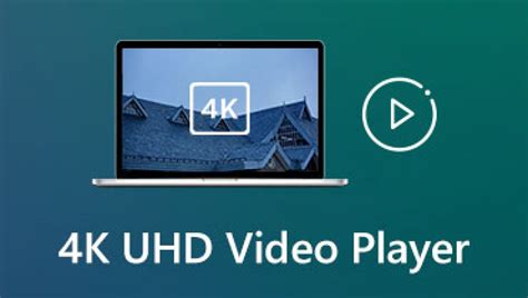 Los 10 mejores reproductores 4K para reproducción Ultra HD en Windows